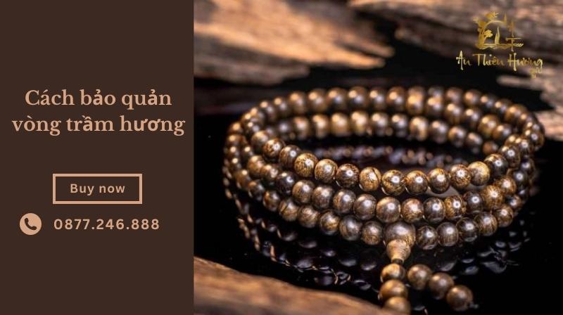 Cách Bảo Quản Vòng Trầm Hương